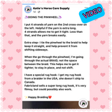 BRAIDING* Tutorials posted on the Facebook page: Katie’s Horse Care Supply (old), and Katie’s Horse Care Supply 2.0 (new)