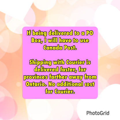 SHIPPING INFORMATION*COURIER, UNLESS YOU HAVE A PO BOX. SHIPPING IN CANADA ONLY. PICK UP INFORMATION. FREE DELIVERY TO SHOWS INFORMATION.